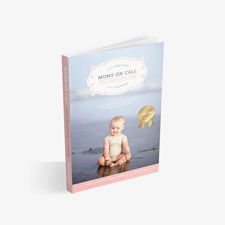 Next Steps Baby Care 6-15M Moms On Call Book