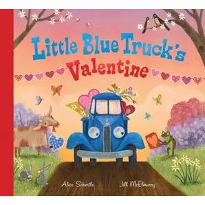 Little Blue Truck's Valentine by Alice Schertle Book