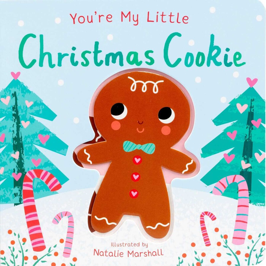 You're My Little Christmas Cookie Book