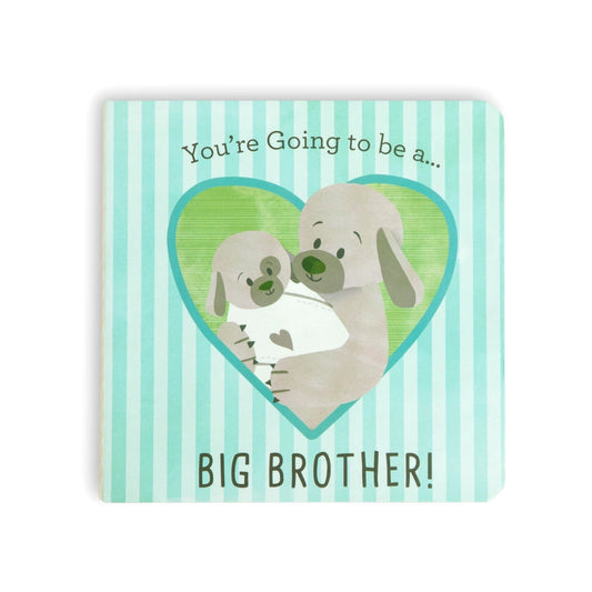 You're Going To Be A  Big Brother Book