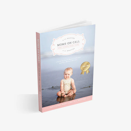 Next Steps Baby Care 6-15M Moms On Call Book