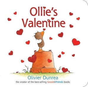 Ollie's Valentine by Olivier Dunrea Board Book